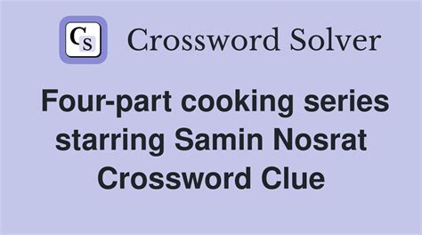 four-part cooking series crossword clue|Clue: Four.